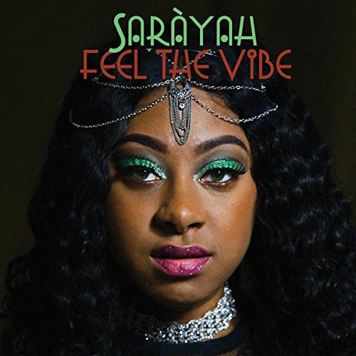 Sariyah/Feel The Vibe