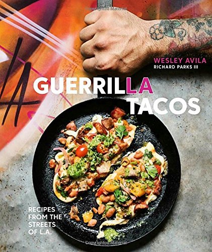 Avila,Wesley/ Parks,Richard III/Guerrilla Tacos