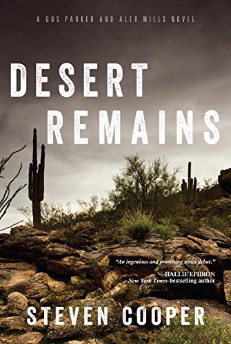 Steven Cooper/Desert Remains@A Gus Parker and Alex Mills Novel