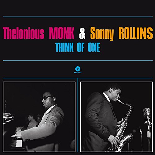 Thelonious Monk & Sonny Rollins/Think Of One@lp