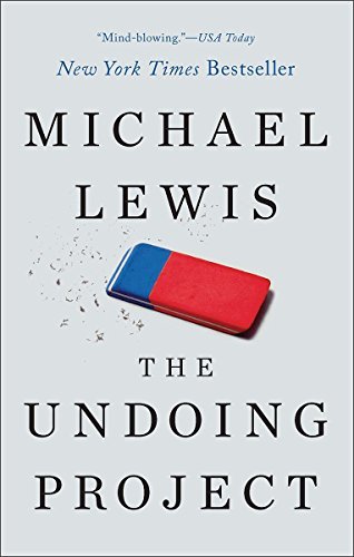 Michael Lewis/The Undoing Project@A Friendship That Changed Our Minds