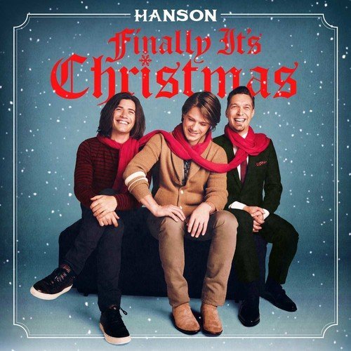 Hanson/Finally Its Christmas