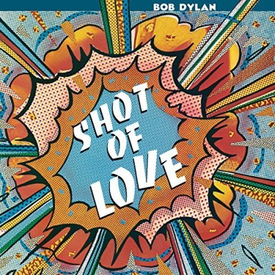 Bob Dylan/Shot Of Love