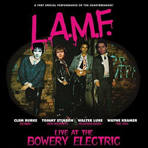 Walter Lure & Clem Burke/L.A.M.F. Live At The Bowery@LP