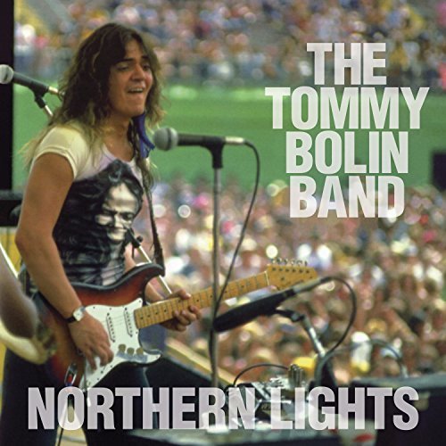 Tommy Bolin/Northern Lights - Live 9-22-76