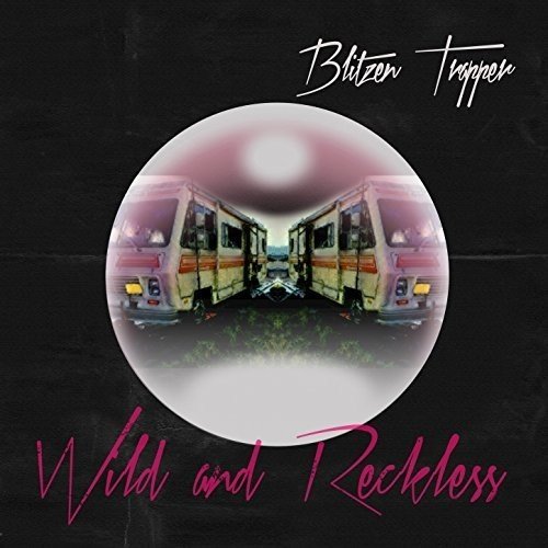Blitzen Trapper/Wild & Reckless