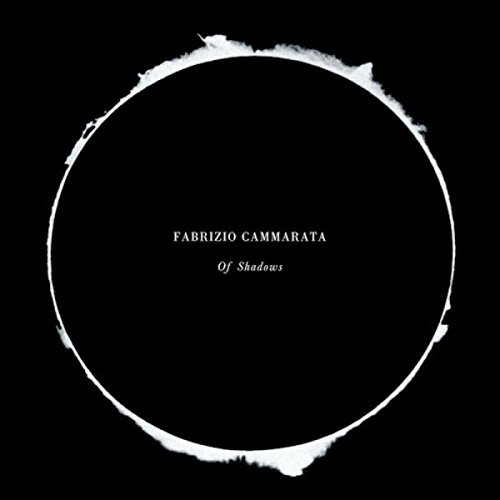 Fabrizio Cammarata/Of Shadows