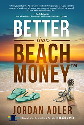 Jordan Adler/Better Than Beach Money
