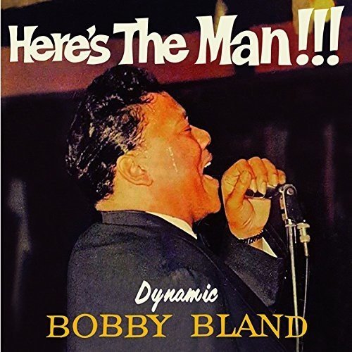 Bobby Bland/Here's The Man + 10 Bonus Trac