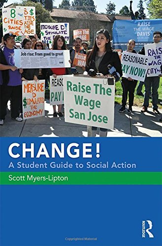 Scott Myers Lipton Change! A Student Guide To Social Action 