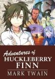 Mark Twain Manga Classics Adv Of Huckleberry Finn 