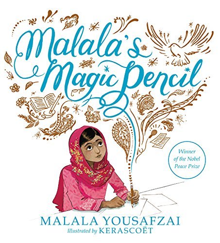 Malala Yousafzai/Malala's Magic Pencil