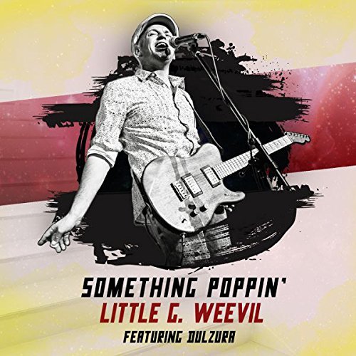 Little G Weevil/Something Poppin'