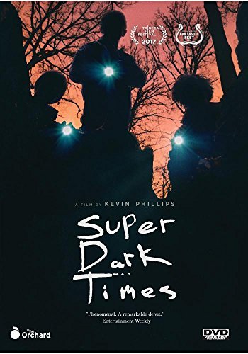 Super Dark Times/Campbell/Tahan@MADE ON DEMAND@This Item Is Made On Demand: Could Take 2-3 Weeks For Delivery