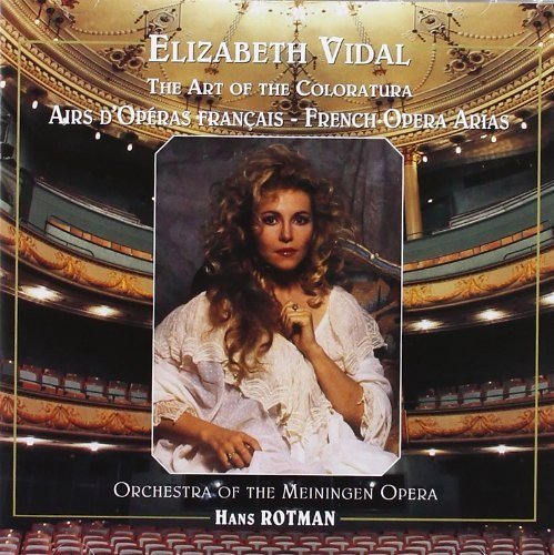 Elizabeth Vidal/French Opera Arias