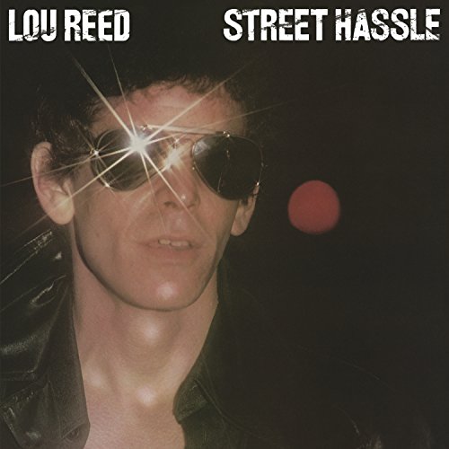 Lou Reed/Street Hassle