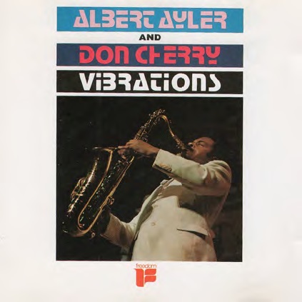 Albert Ayler / Don Cherry/Vibrations (Blue & White Swirl Color Vinyl)@Blue & White Swirl Color Vinyl@LP
