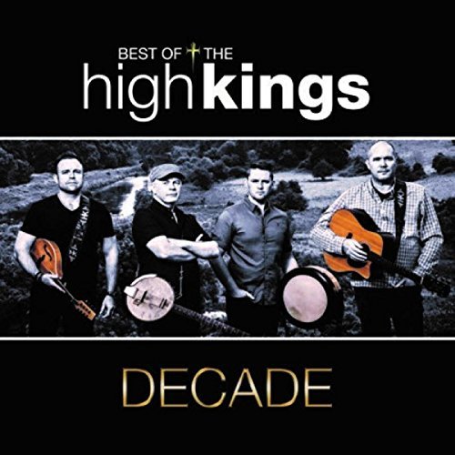 The High Kings/Decade