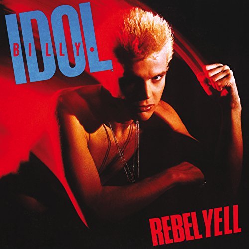 Billy Idol/Rebel Yell
