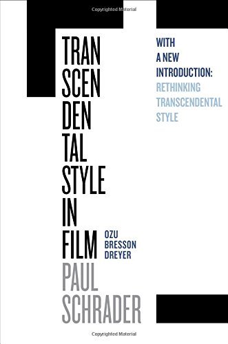 Paul Schrader/Transcendental Style in Film@Reprint