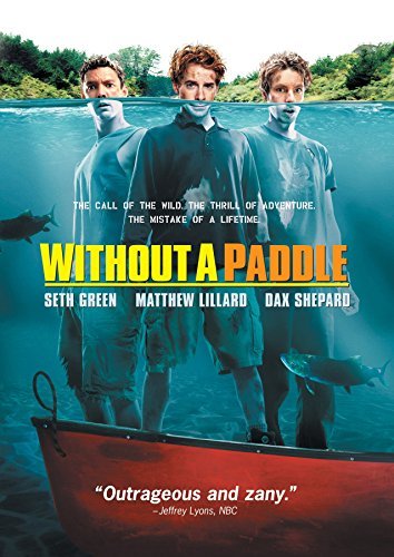 Without A Paddle/Green/Lillard/Shepard@DVD@PG13