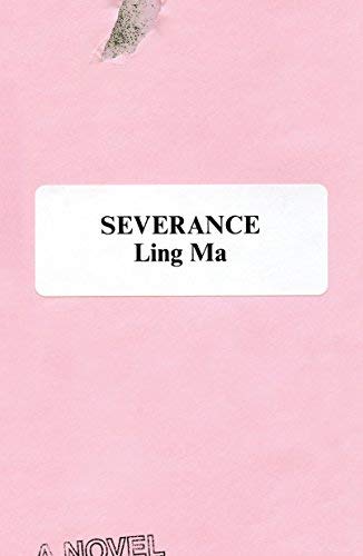 Ling Ma/Severance