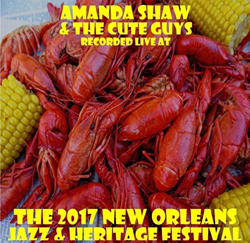 Amanda Shaw/Live At Jazzfest 2017