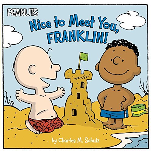Charles M. Schulz/Nice to Meet You, Franklin!