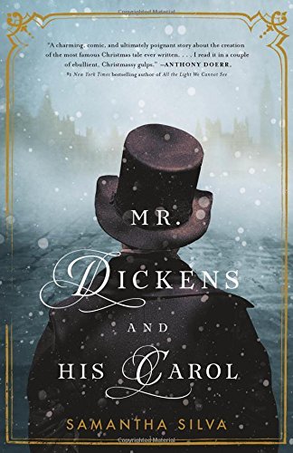 Samantha Silva/Mr. Dickens and His Carol@A Novel of Christmas Past