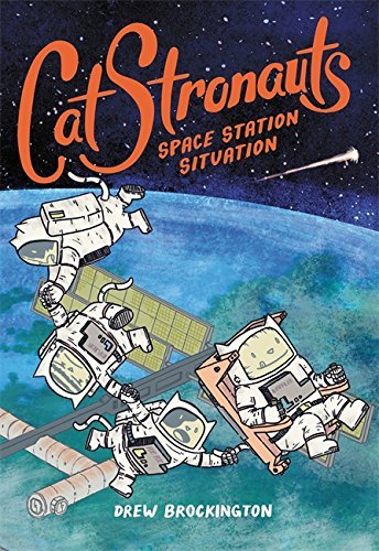 Drew Brockington/Catstronauts #3: Space Station Situation