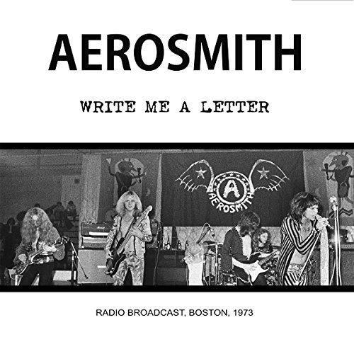 Aerosmith/Write Me A Letter