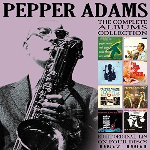 Pepper Adams/Complete Albums Collection: 1957-1961