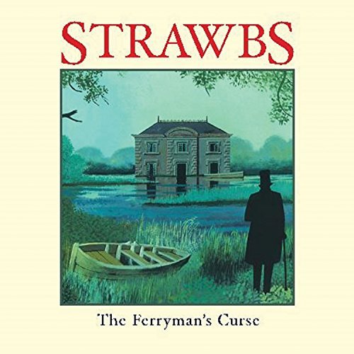 Strawbs/The Ferryman's Curse