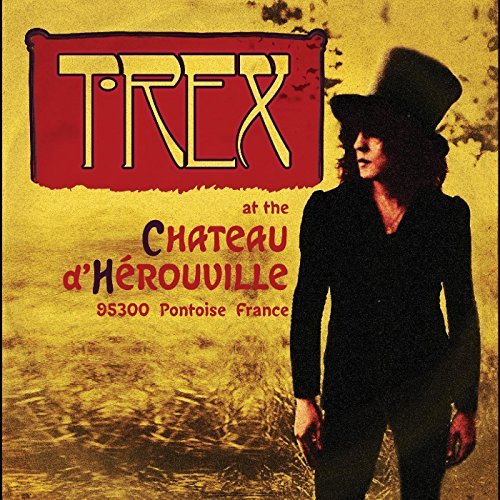 T.Rex/Chateau De Herouville