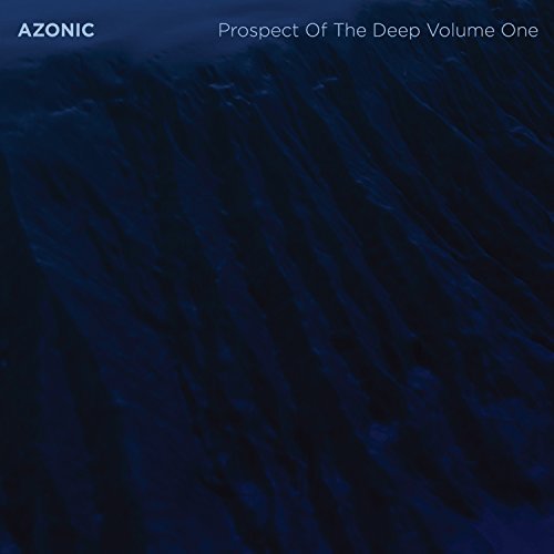 Azonic/Prospect Of The Deep 1