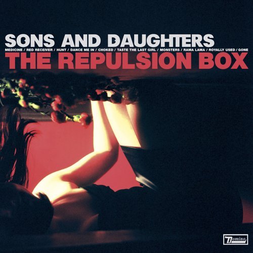 Sons & Daughters/Repulsion Box
