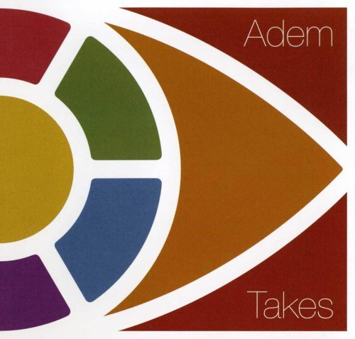 Adem/Takes