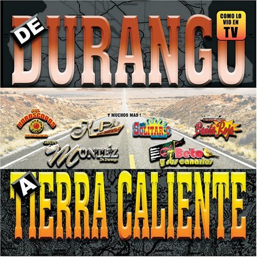 De Durango A Tiera Caliente/De Durango A Tiera Caliente