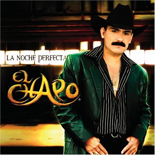 El Chapo/Noche Perfecta La