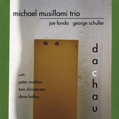 Michael Musillami/Dachau