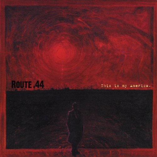Route .44/This Is My America