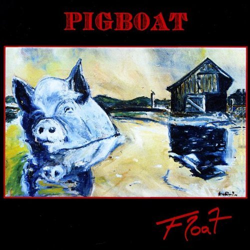 Pigboat/Float@Local