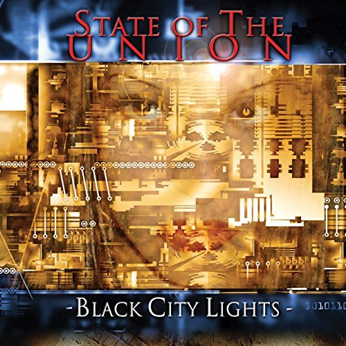 State Of The Union/Black City Lights