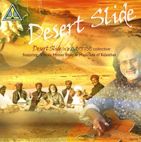 Vishwa Mohan & Musicians Bhatt/Desert Slide