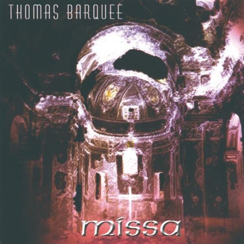 Thomas Barquee Missa 