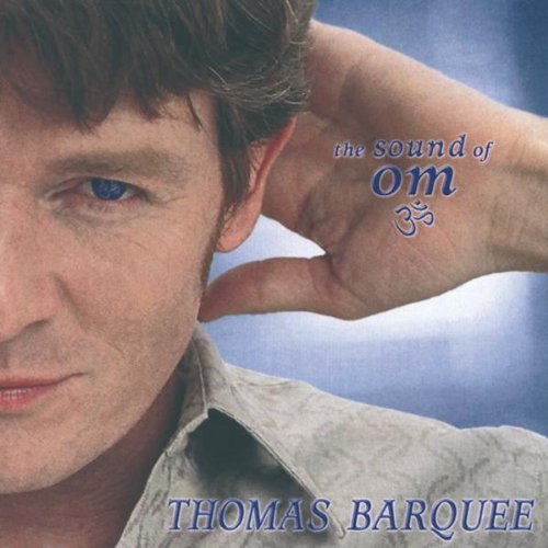 Thomas Barquee/Sound Of Om