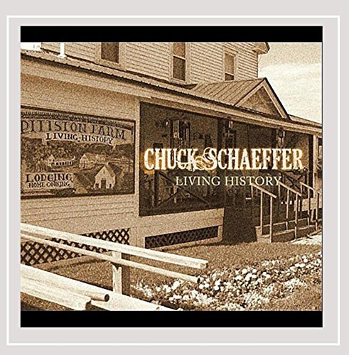 Chuck Schaeffer/Living History