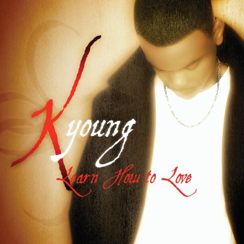 K. Young/Learn How To Love@Incl. Bonus Dvd