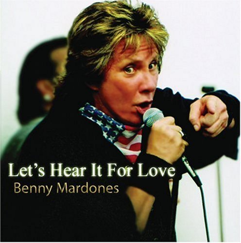 Benny Mardones Let's Hear It For Love 