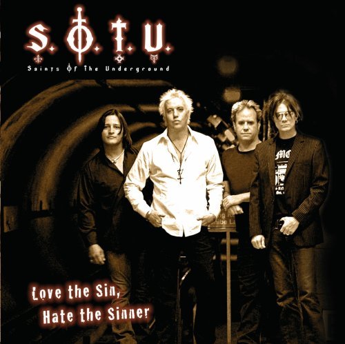 Saints Of The Underground/Love The Sin Hate The Sinner